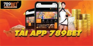 Hướng dẫn chi tiết cách tải app 789Bet về thiết bị di động